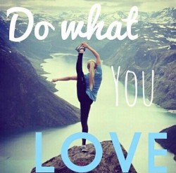 do what you love